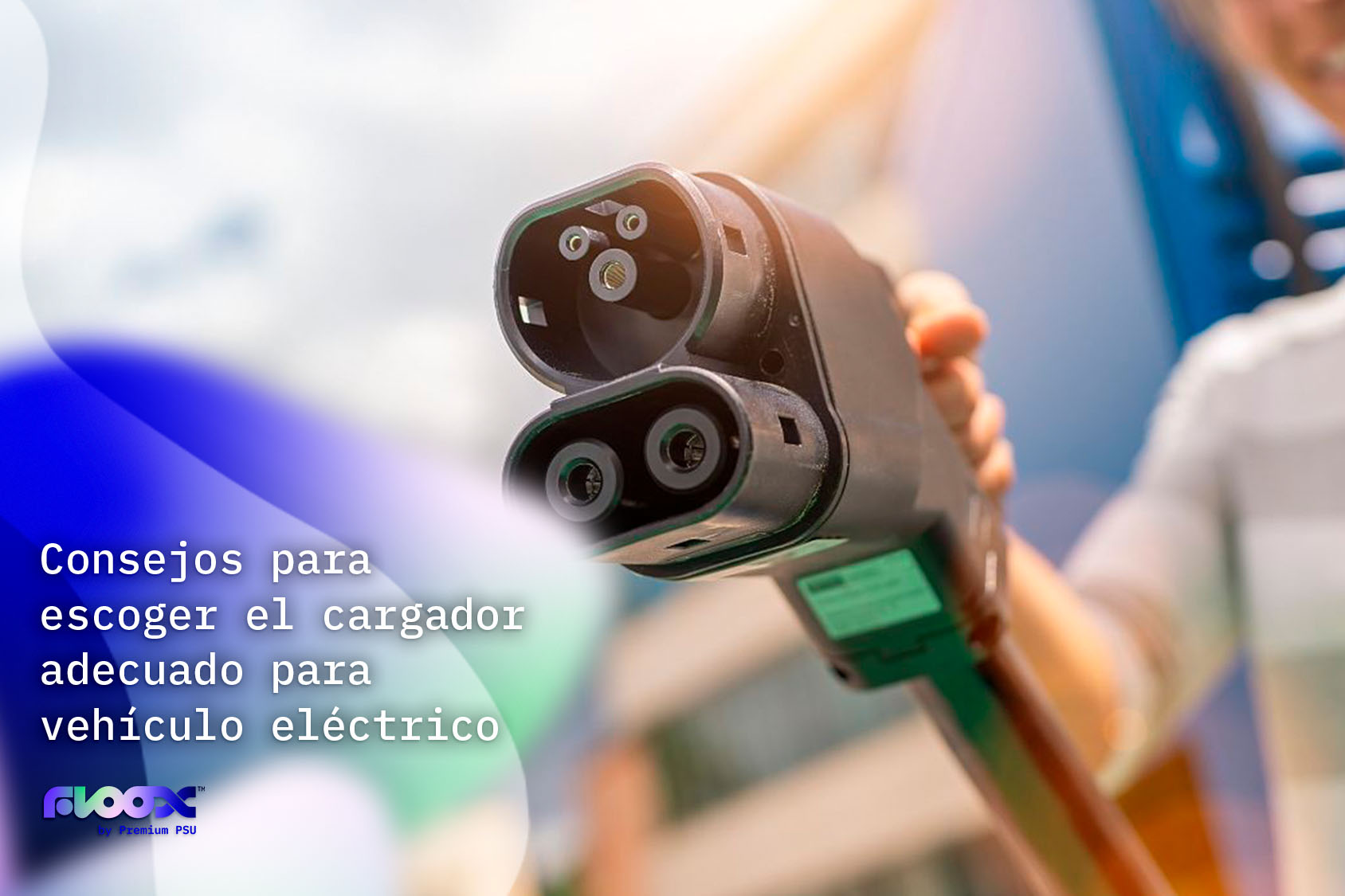 consejos-escoger-cargador-vehiculo-electrico-floox