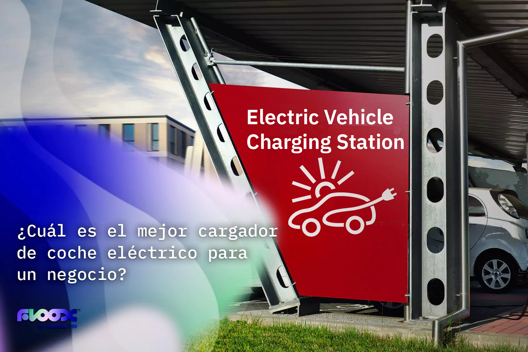 Cuál es el mejor cargador de coche eléctrico para un negocio?